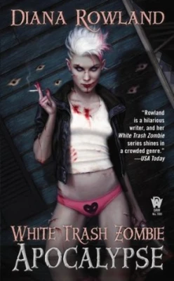 White Trash Zombie Apocalypse cover