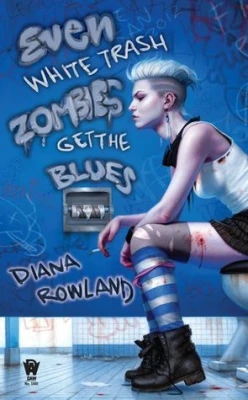 Even White Trash Zombies Get the Blues cover