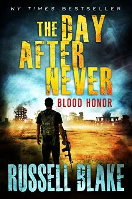 Blood Honor (The Day After Never, #1) cover