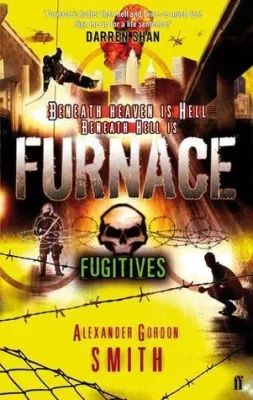 Fugitives (Escape from Furnace, #4) cover