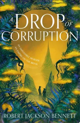 A Drop of Corruption: the gripping biopunk murder mystery sequel to The Tainted Cup cover