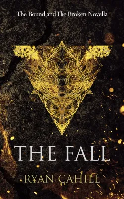 The Fall (The Bound and the Broken, #0.5) cover