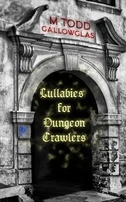 Lullabies For Dungeon Crawlers cover
