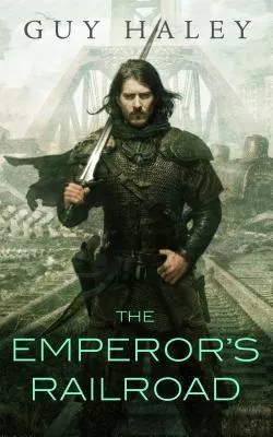 The Emperor’s Railroad (Dreaming Cities, #1) cover