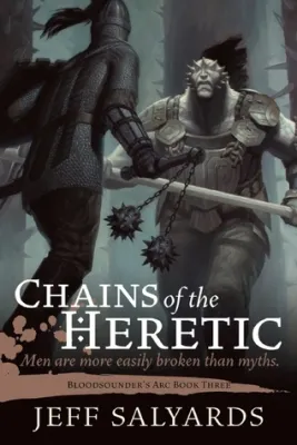 Chains of the Heretic: Bloodsounder’s Arc Book Three cover