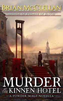 Murder at the Kinnen Hotel (Powder Mage, #0.3) cover