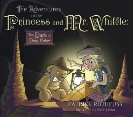 The Dark of Deep Below (The Adventures of the Princess and Mr. Whiffle #2) cover