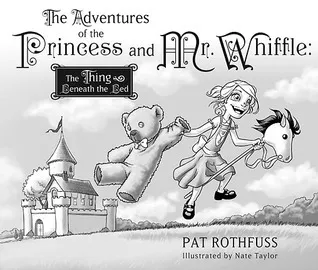 The Adventures of the Princess and Mr. Whiffle: The Thing Beneath the Bed cover