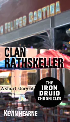 Clan Rathskeller (The Iron Druid Chronicles, #0.5) cover