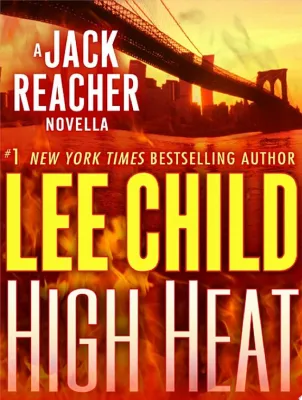 High Heat: A Jack Reacher Novella cover