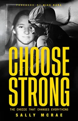 Choose Strong: The Choice That Changes Everything cover