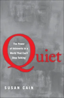 Quiet: The Power of Introverts in a World That Can’t Stop Talking cover