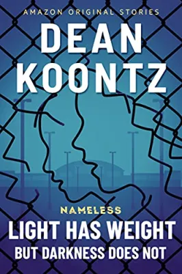 Light Has Weight, but Darkness Does Not (Nameless: Season Two #4) cover