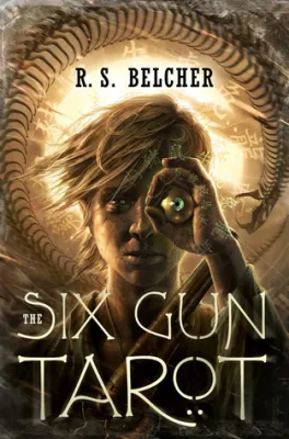 The Six-Gun Tarot (Golgotha, #1) cover