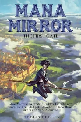 The First Gate (Mana Mirror, #1) cover