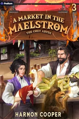 A Market in the Maelstrom: A Slice-of-Life LitRPG Adventure cover