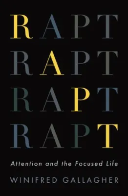 Rapt: Attention and the Focused Life cover