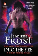 Into the Fire: A Night Prince Novel cover