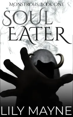 Soul Eater (Monstrous, #1) cover