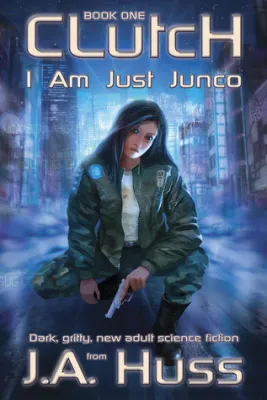 Clutch: I Am Just Junco – Book One cover