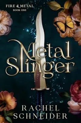 Metal Slinger (Fire & Metal, #1) cover