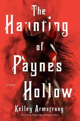 The Haunting of Paynes Hollow: A Novel cover