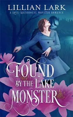 Found by the Lake Monster (Monstrous Matches, #1.5) cover