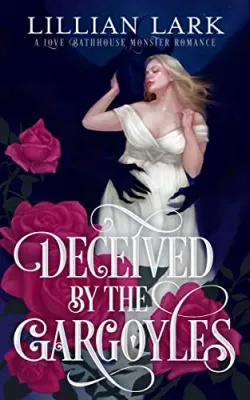 Deceived by the Gargoyles (Monstrous Matches, #2) cover