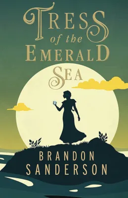 Tress of the Emerald Sea: A Cosmere Novel cover