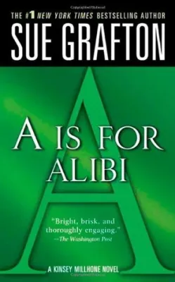 “A” is for Alibi: A Kinsey Millhone Mystery cover