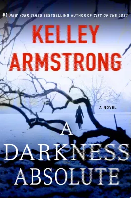 A Darkness Absolute: A Rockton Novel cover