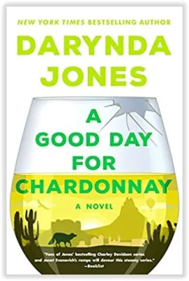 A Good Day for Chardonnay: A Novel cover