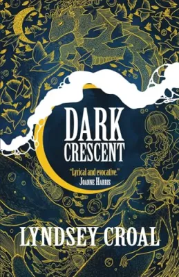Dark Crescent: Dark and seasonal tales from Scottish Folklore cover
