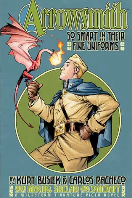 Arrowsmith: So Smart in Their Fine Uniforms cover