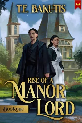 Rise of a Manor Lord: A Progression Fantasy Isekai cover
