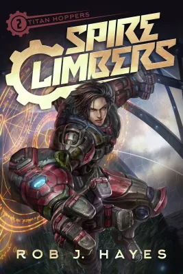 Spire Climbers (Titan Hoppers, #2) cover