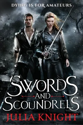 Swords and Scoundrels (The Duelists Trilogy, #1) cover