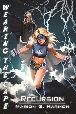Recursion (Wearing the Cape, #7) cover
