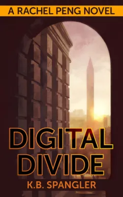 Digital Divide (Rachel Peng, #1) cover