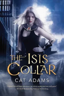 The Isis Collar (Blood Singer, #4) cover