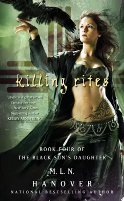 Killing Rites: Book Four of The Black Sun’s Daughter cover