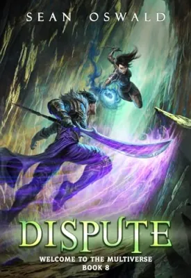 Dispute (Welcome to the Multiverse #8) cover