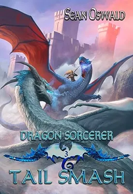 Tail Smash (Dragon Sorcerer #3) cover