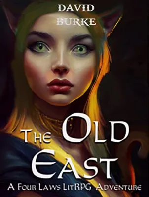 The Old East (Four Laws #7) cover