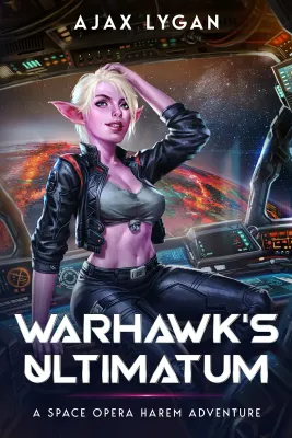 Warhawk’s Ultimatum: A Space Opera Harem Adventure (The Amnesty’s Adventures Book 2) cover