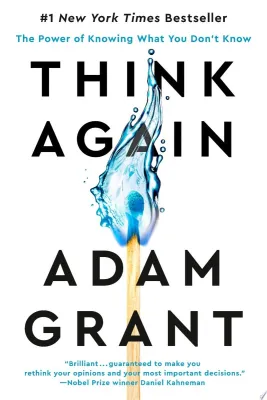 Think Again: The Power of Knowing What You Don’t Know cover