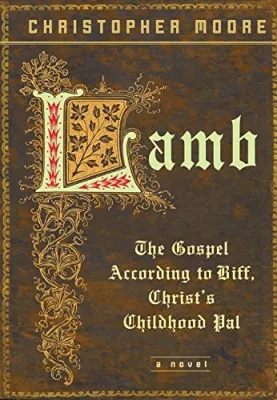 Lamb: The Gospel According to Biff, Christ’s Childhood Pal cover
