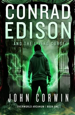 Conrad Edison and the Living Curse (Overworld Arcanum, #1) cover