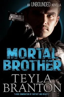 Mortal Brother (Unbounded #2.5) cover
