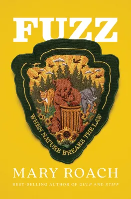 Fuzz: When Nature Breaks the Law cover